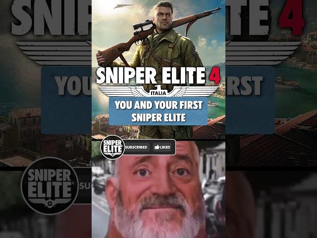 Your first Sniper Elite game...