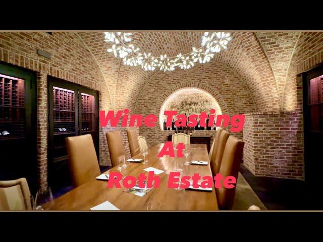 Wine Tasting at Roth Estate Winery | Cabernet Sauvignon | Wineries of Healdsburg | Alexander Valley