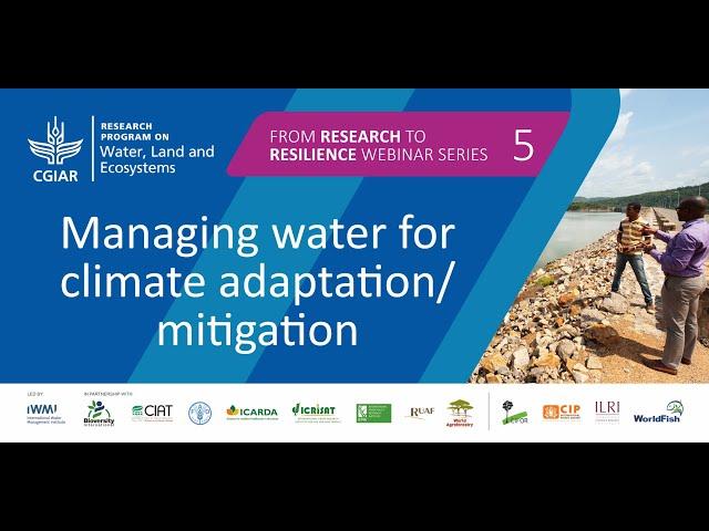 Managing water for climate adaptation and mitigation