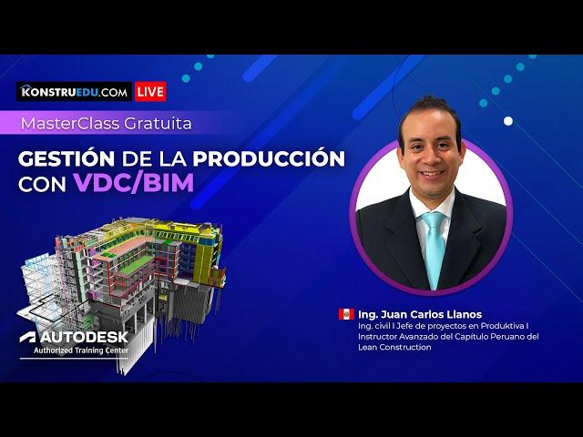 MasterClass: Gestión de la producción con VDC/BIM