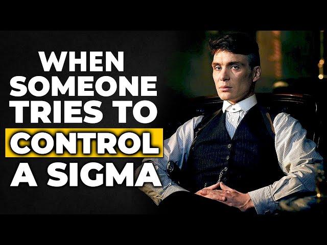 8 Unusual Reactions When People Try To Control Sigma Males