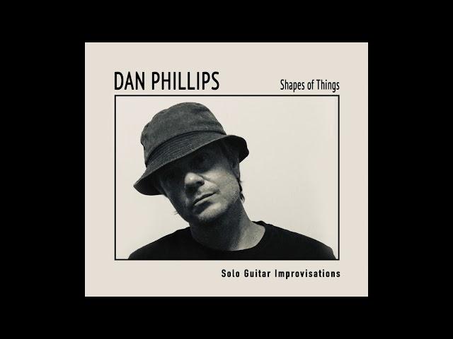 Dan Phillips- Shape #1- from the album Shapes of Things