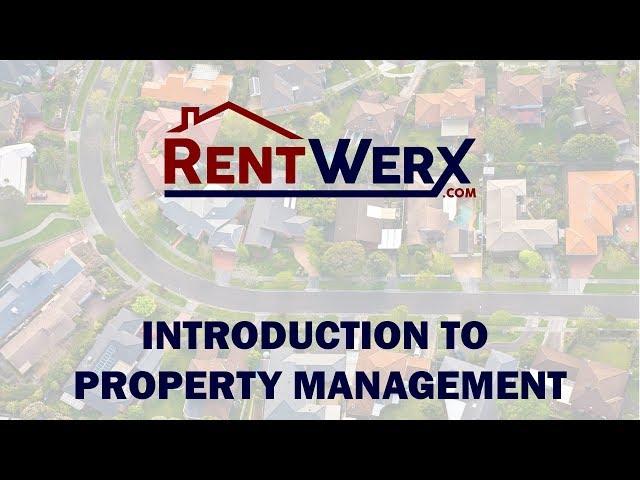 An Introduction to Property Management by RentWerx San Antonio Property Management