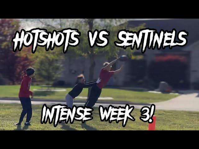 Hotshots VS Sentinels crazy game!! (Week 3)