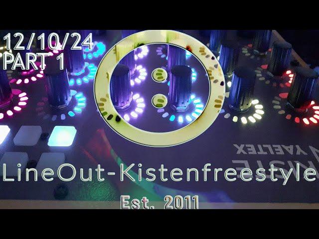 Kistenfreestyle-Session 12/10/24 | Part 1