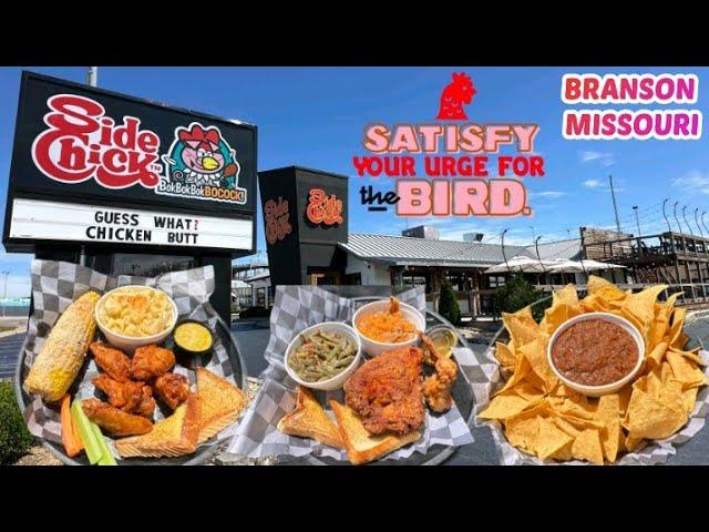 SIDE CHICK Restaurant Review (Satisfy Your Urge For The Bird) Branson Missouri