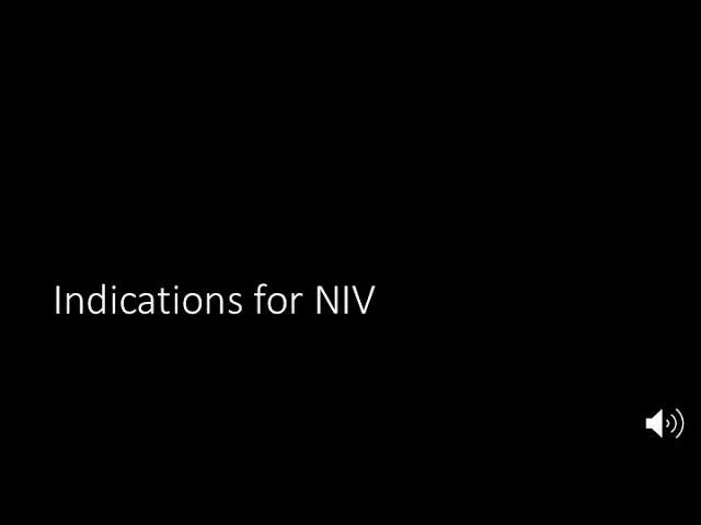 Non-invasive ventilation - Indications and Failure