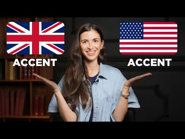 BRITISH VS AMERICAN ACCENT EXPLAINED