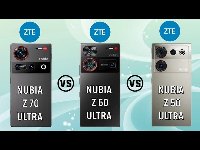 ZTE nubia Z70 Ultra vs ZTE nubia Z60 Ultra vs ZTE nubia Z50 Ultra  OFS Compare