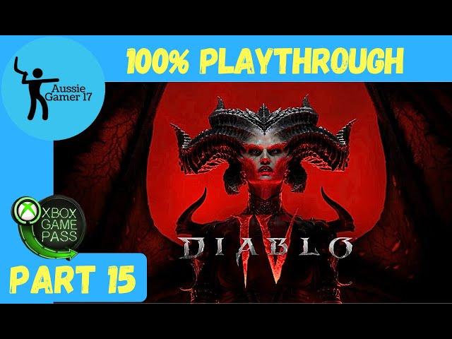 Diablo IV 100% Playthrough Part 15 (with commentary)