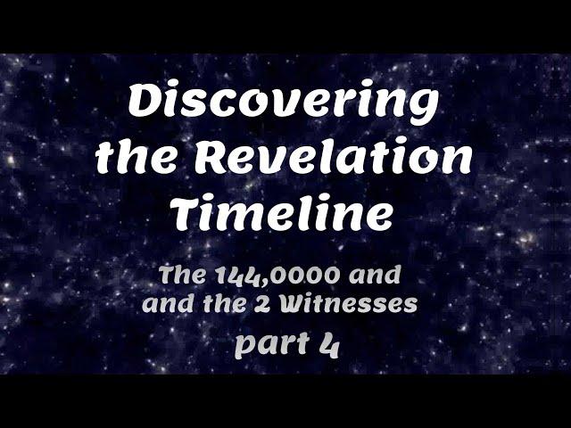 Discovering the Revelation Timeline pt4 Rev 10 12