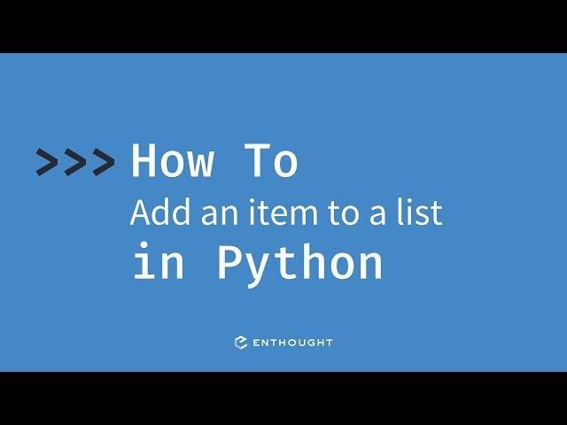 How to add an item to a list in Python