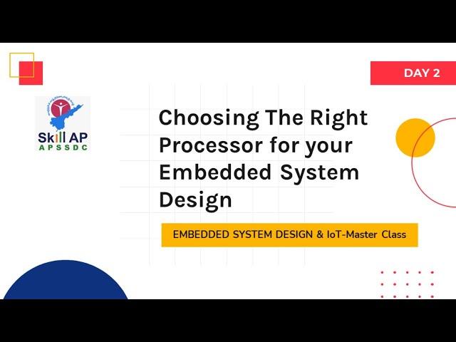 Embedded System Design and IoT -Day 2 Master Class