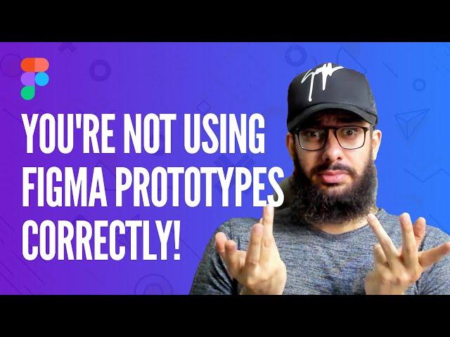 Learn how to use Figma prototypes correctly!