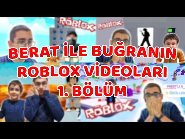 BERAT İLE BUĞRANIN ROBLOX VİDEOLARI 1. BÖLÜM