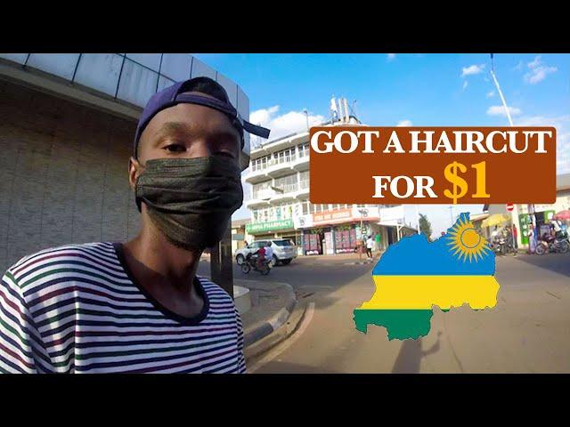 In Kigali,Rwanda You Get a Haircut for Just $1 | I Tipped Half $1