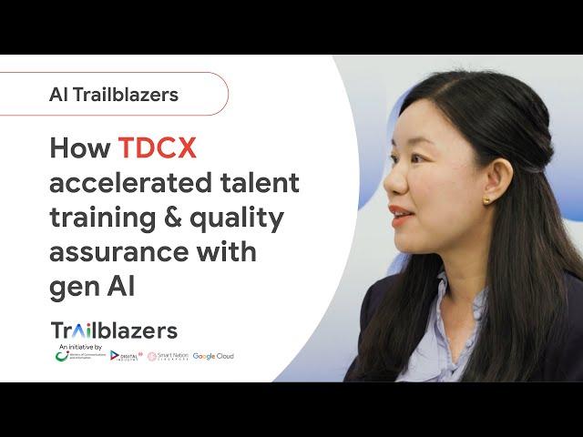 TDCX is accelerating talent training & quality assurance with Google Cloud's AI