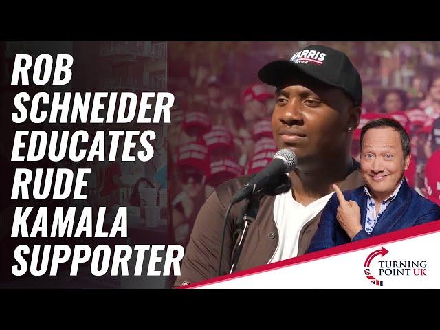 Rob Schneider Educates Rude Kamala Supporter