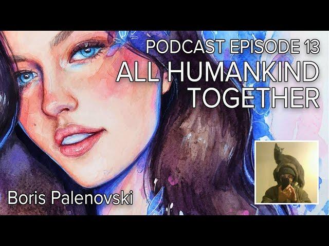 s3e13 Angelina Jordan Podcast - All Humankind Together with Boris Palenovski