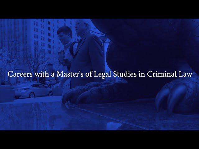 Careers with a Master's of Legal Studies in Criminal Law