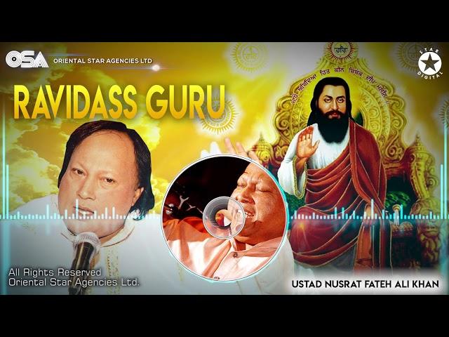 Ravidass Guru | Nusrat Fateh Ali Khan | complete full version | OSA Worldwide