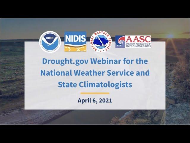 Drought gov Webinar for NOAA National Weather Service and State Climatologists