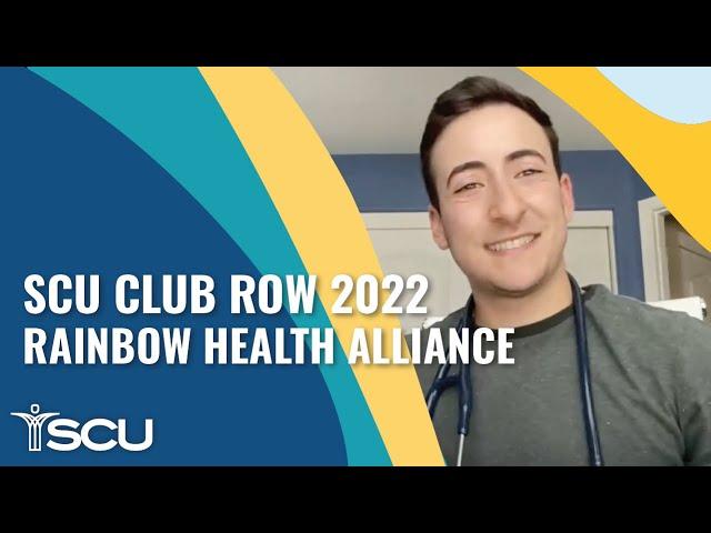 SCU Club Row 2022 Rainbow Health Alliance Video