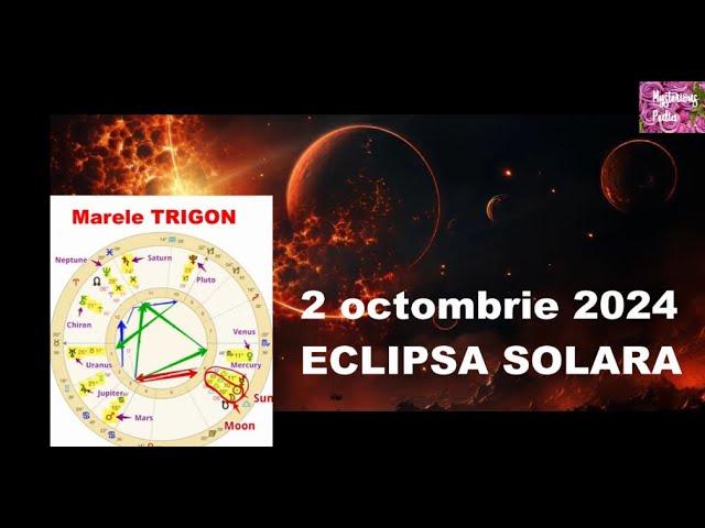 2 octombrie ECLIPSA SOLARA cu Marele TRIGON pe semne de Apa