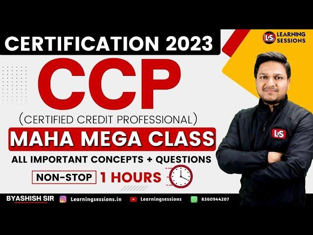 CERTIFIED CREDIT PROFESSIONAL  | MOST IMPORTANT CONCEPTS | IIBF CCP 2023 | MEGA SESSION