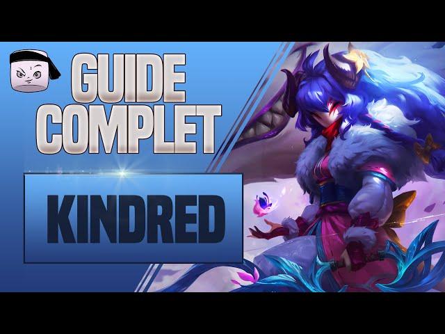 GUIDE KINDRED FR  COMBOS, TIPS, GESTION EARLY GAME