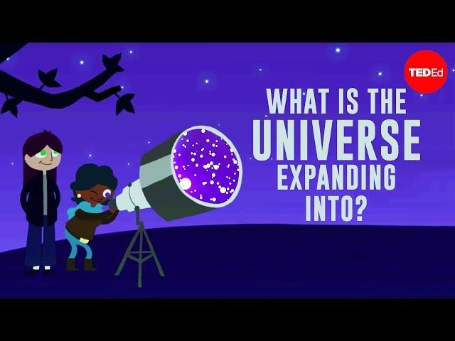 What is the universe expanding into? - Sajan Saini