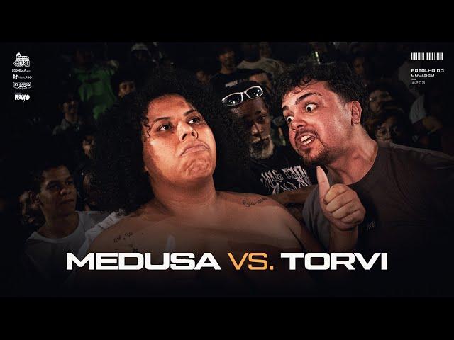 (SEMPRE ELE ) MEDUSA X TORVI - PRIMEIRA FASE - BATALHA DO COLISEU - EDIÇÃO #203