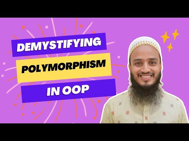 Demystifying the Concept of Polymorphism in Object Oriented Programming in Java