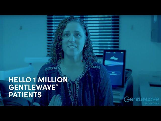 1 Million Patients Treated | The GentleWave® Procedure is a Minimally Invasive Root Canal Therapy!