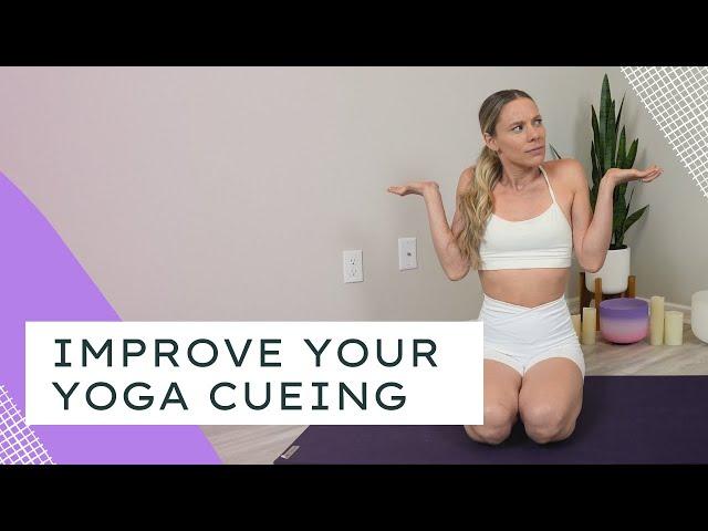 How to cue yoga poses | Yoga Teaching Tips