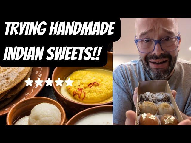 OMG!! An American Dad trying HAND MADE Indian Sweets for the first time 