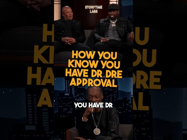 That's how you know you have Dr. Dre's approval #storytime #drdre #50cent #snoopdogg