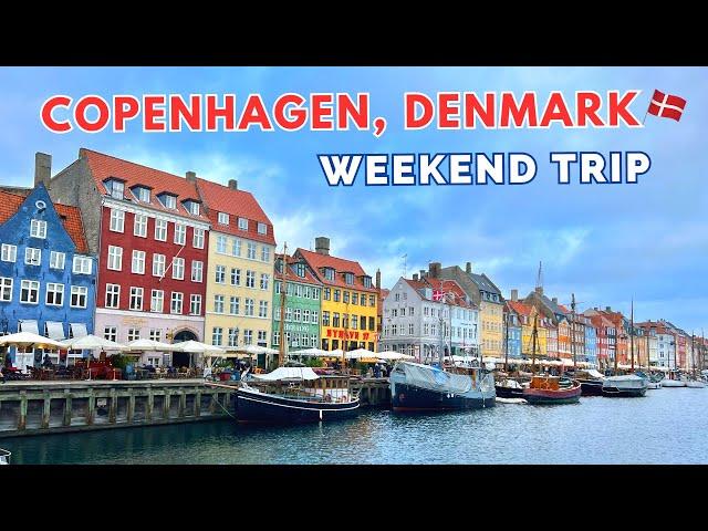 A Weekend in Copenhagen, Denmark   || 20 Things to do || Itinerary