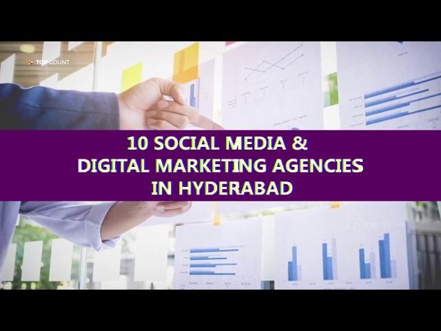 10 Social Media & Digital Marketing Agencies in Hyderabad || Topcount