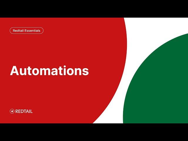 Redtail Essentials: Automations