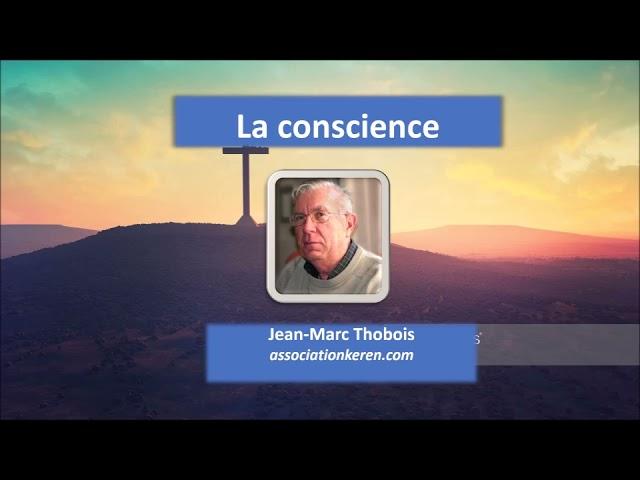 La conscience- Jean Marc Thobois