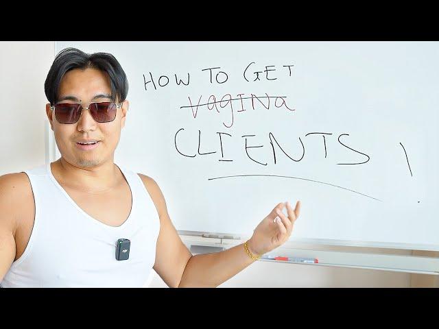 This is the only way to get CLIENTS!