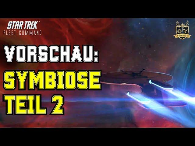 NEU: Symbiose Teil 2 | Wie spielt man Star Trek Fleet Command? | Outside Views STFC Deutsch