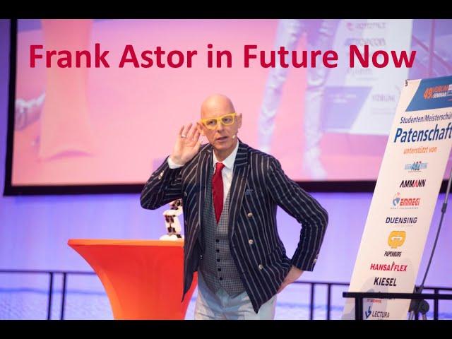 Redner & Keynotespeaker für Digitalisierung  und künstliche Intelligenz Frank Astor in Future Now