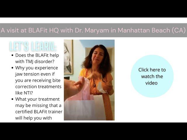 TMJ treatment, NTI and Botox - a visit at BLAFit HQ in Manhattan Beach (CA)