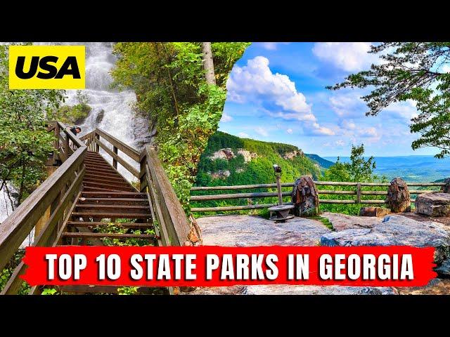 Top 10 State parks in Georgia, USA