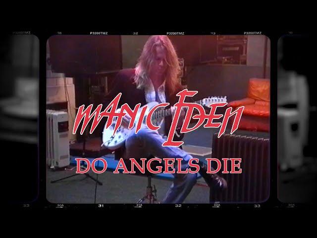 Manic Eden - Do Angels Die (Official Music Video)