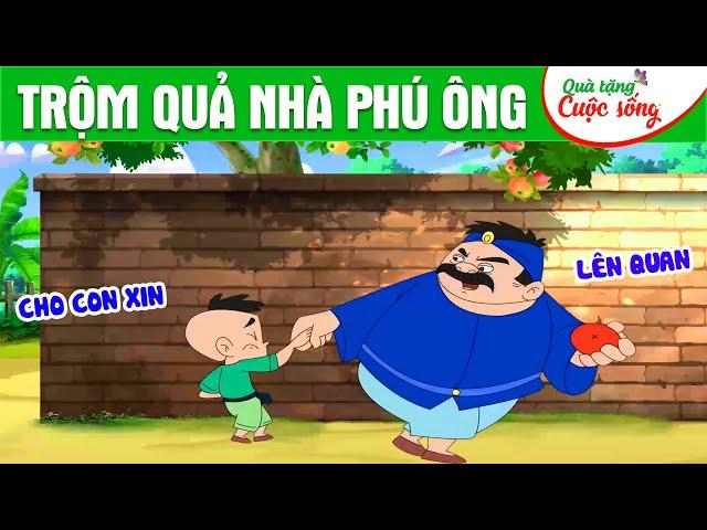 TRỘM QUẢ NHÀ PHÚ ÔNG - Phim hoạt hình - Truyện cổ tích - Hoạt hình - Cổ tích - Quà tặng cuộc sống