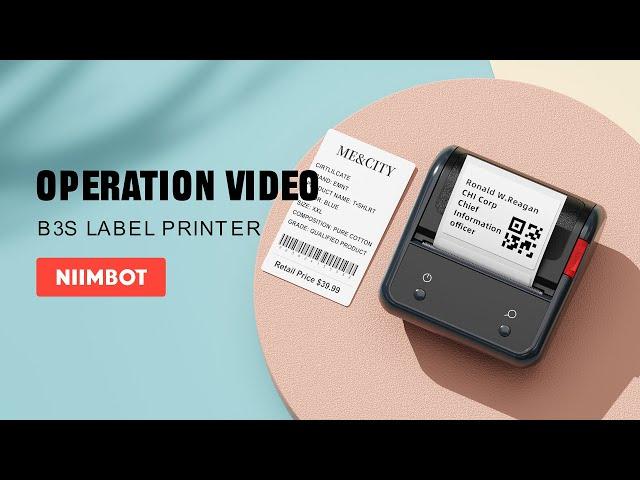 B3S Label Printer Tutorial - How to use B3S label maker & NIIMBOT App