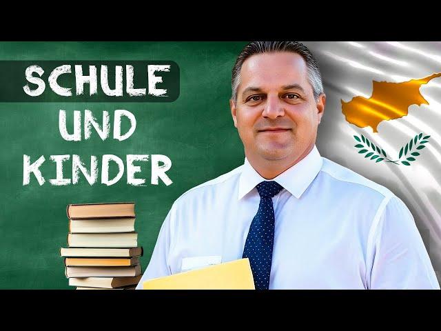 2025 Schule & Kinder auf Zypern: Alles, was du wissen musst! 